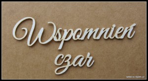 Tekturka Wspomnień Czar