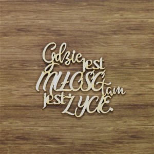 Tekturka Gdzie jest miłość, tam jest życie