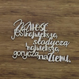 Tekturka  Miłość jest największą słodyczą...