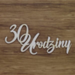 Tekturka 30 Urodziny  