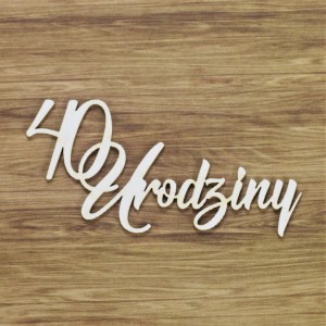 Tekturka 40 Urodziny 
