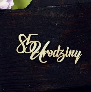 Tekturka 85 Urodziny  
