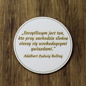 Tekturka "Szczęśliwym jest ten,kto..." w kole