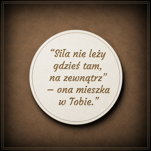 Tekturka "Siła nie leży gdzieś..."