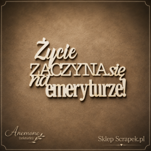 Tekturka Życie zaczyna się na emerturze